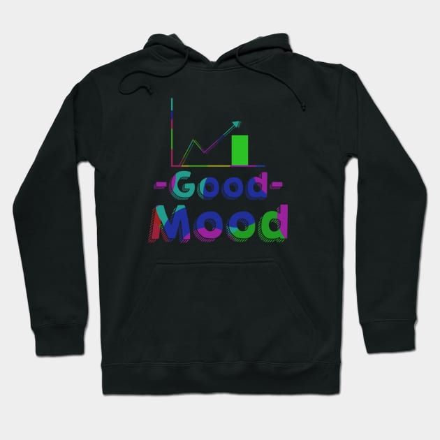 good mood beautiful life Hoodie by Ojoy